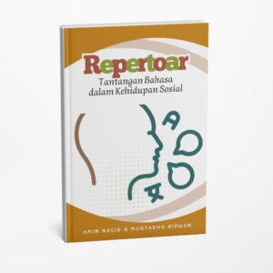 Repertoar: Tantangan Bahasa Dalam Kehidupan Sosial