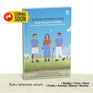 Activity of Daily Living Anak Dengan Disabilitas dari Perspektif Ilmu Kesejahteraan Sosial