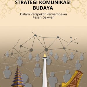 Strategi Komunikasi Budaya dalam Perspektif Penyampaian Pesan Dakwah