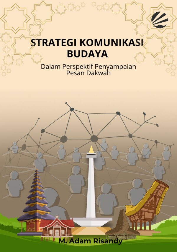 Strategi Komunikasi Budaya dalam Perspektif Penyampaian Pesan Dakwah