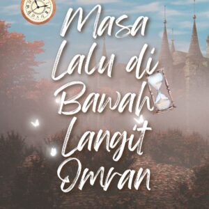 Masa Lalu di Bawah Langit Omran