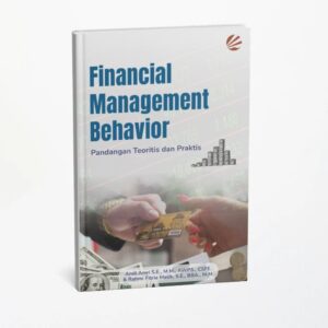 Financial Management Behavior: Pandangan Teoritis dan Praktis