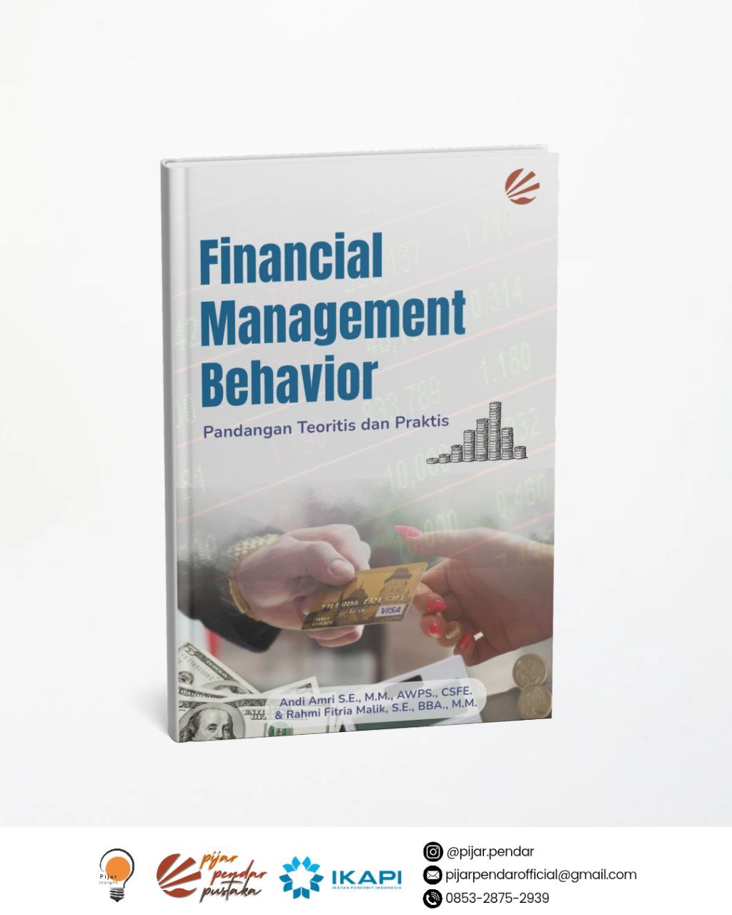 Financial Management Behavior: Pandangan Teoritis dan Praktis